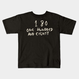 180 Kids T-Shirt